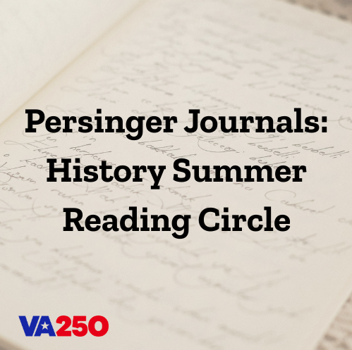The Persinger Family Journal (1907-1912): Botetourt Life in the Early 1900s